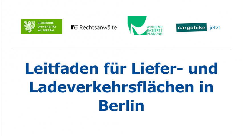 Leitfaden für Liefer- und Ladeverkehrsflächen in Berlin